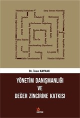 Yönetim Danışmanlığı ve Değer Zincirine Katkısı