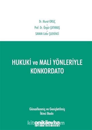 Hukuki ve Mali Yönleriyle Konkordato