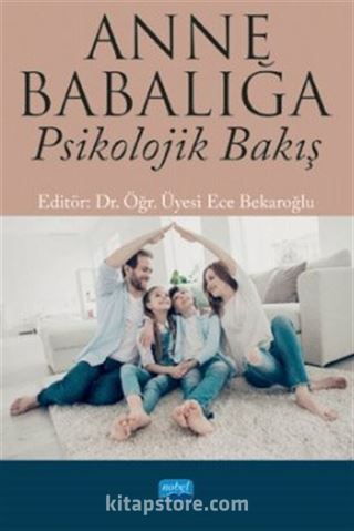 Anne Babalığa Psikolojik Bakış