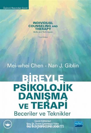 Bireyle Psikolojik Danışma Ve Terapi Beceriler Ve Teknikler