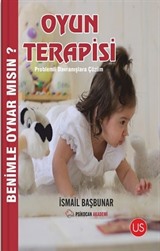 Oyun Terapisi - Benimle Oynar Mısın?