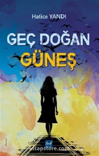 Geç Doğan Güneş