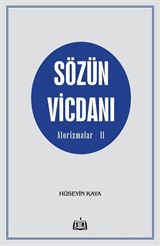 Sözün Vicdanı / Aforizmalar - II