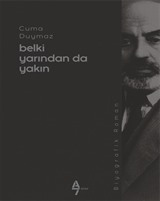 Belki Yarından Da Yakın