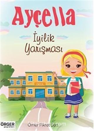 Ayçella / İyilik Yarışması