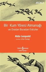 Bir Kum Yöresi Almanaği Ve Oradan Buradan Eskizler