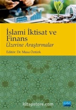 İslami İktisat ve Finans Üzerine Araştırmalar