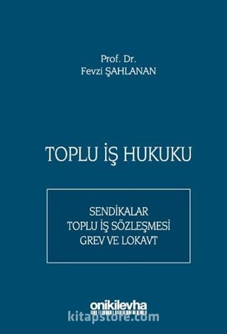 Toplu İş Hukuku