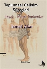 Toplumsal Gelişim Süreçleri