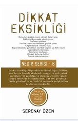 Dikkat Eksikliği / Nedir Serisi - 6