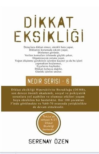 Dikkat Eksikliği / Nedir Serisi - 6