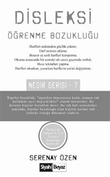 Disleksi Öğrenme Bozukluğu / Nedir Serisi - 7