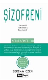 Şizofreni / Nedir Serisi - 10