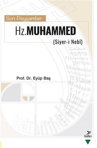 Son Peygamber Hz. Muhammed (Siyer-i Nebi)