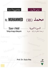 Son Peygamber Hz. Muhammed (Siyer-i Nebî) Türkçe-Arapça Bakışımlı