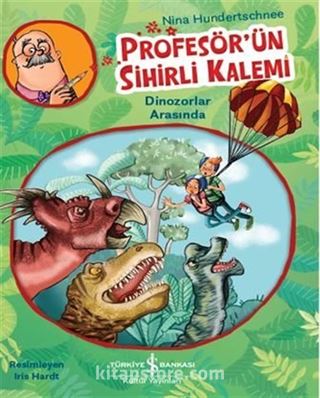 Profesör'ün Sihirli Kalemi Dinozorlar Arasında