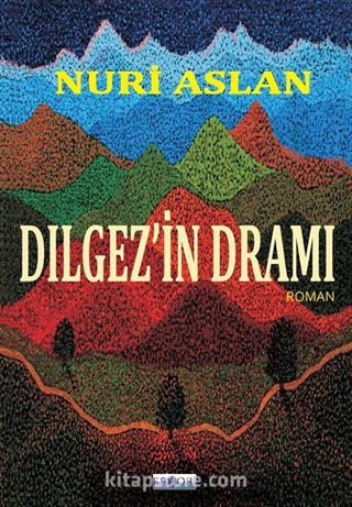 Dılgez'in Dramı