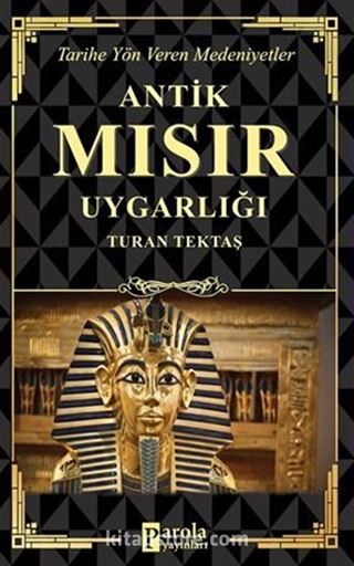 Antik Mısır Uygarlığı