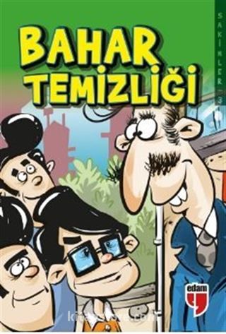 Bahar Temizliği - Sakinler 3