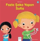 Fazla Şaka Yapan Sofia