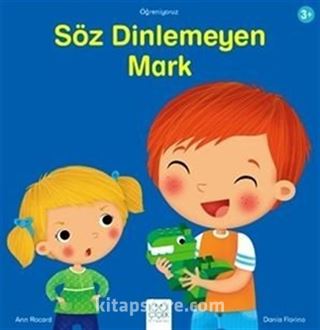 Söz Dinlemeyen Mark