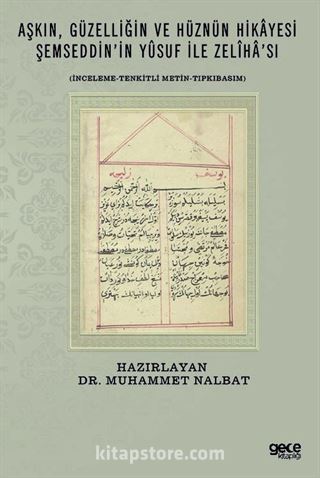 Aşkın, Güzelliğin Ve Hüznün Hikayesi Şemseddin'in Yusuf İle Zeliha'sı