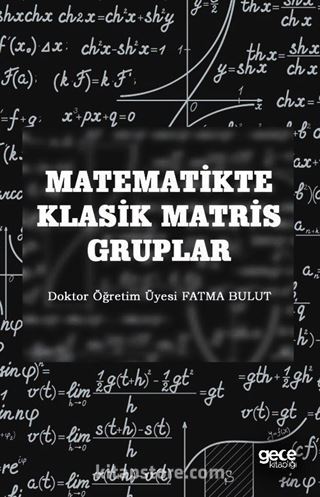 Matematikte Klasik Matris Gruplar