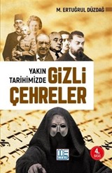 Yakın Tarihimizde Gizli Çehreler