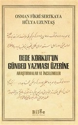 Dede Korkut'un Günbed Yazması Üzerine