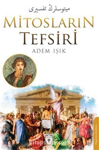 Mitosların Tefsiri میتوسلرڭ تفسیری