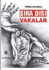 Sıra Dışı Vakalar