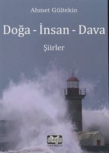 Doğa - İnsan - Dava