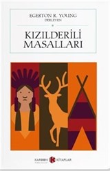 Kızılderili Masalları (Cep Boy) (Tam Metin)