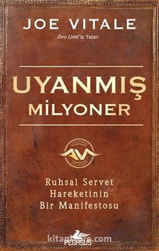 Uyanmış Milyoner Ruhsal Servet Hareketinin Bir Manifestosu