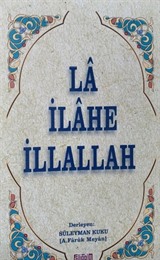 La İlahe İllallah