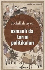 Osmanlı'da Tarım Politikaları