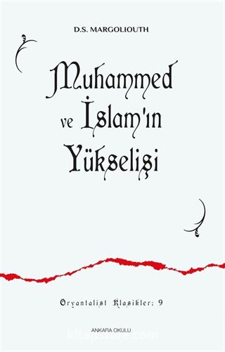 Muhammed ve İslam'ın Yükselişi