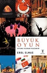 Büyük Oyun / Oyunu Kuran Kazanır