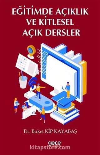 Eğitimde Açıklık Ve Kitlesel Açık Dersler