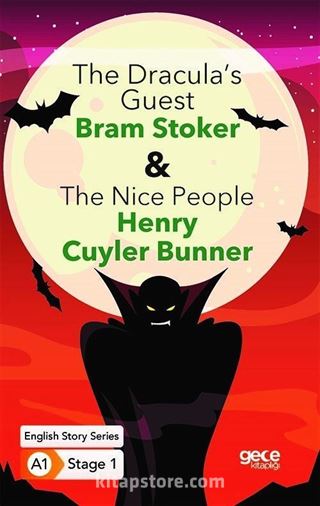 The Dracula's Guest - The Nice People/ İngilizce Hikayeler A1 Stage1