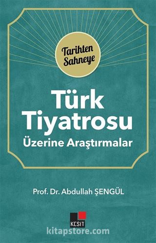 Türk Tiyatrosu Üzerine Araştırmalar