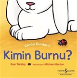 Kimin Burnu ? Kimin Bunlar ?