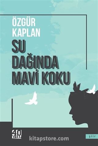 Su Dağında Mavi Koku