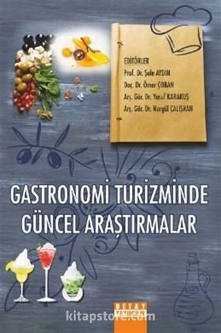 Gastronomi Turizminde Güncel Araştırmalar