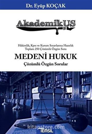 Akademikus Medeni Hukuk Çözümlü Özgün Sorular