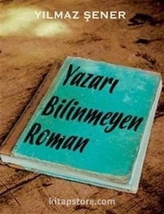 Yazarı Bilinmeyen Roman