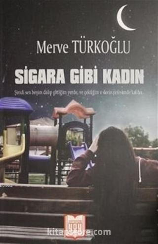 Sigara Gibi Kadın