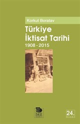 Türkiye İktisat Tarihi 1908-2015