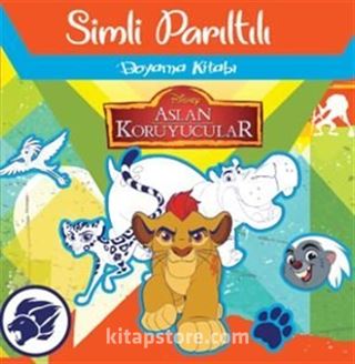 Disney Aslan Koruyucular Simli Parıltılı Boyama Kitabı