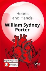 Hearts and Hands/ İngilizce Hikayeler A2 Stage 2